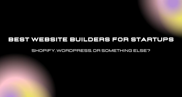 best website buliders for startups